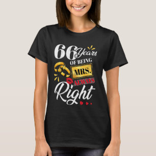 66 Jahre als Frau immer Richtig Funny Paares Ann T-Shirt