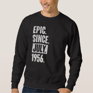 66 Jahre alt 66. Geburtstag Epic Seit Juli 1956 Sweatshirt
