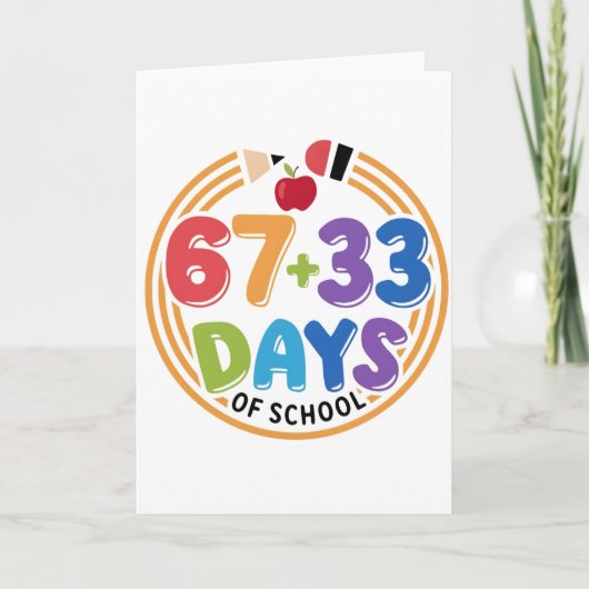 67 + 33 Days of School Colorful Fun Classroom. Karte (Vorderseite)