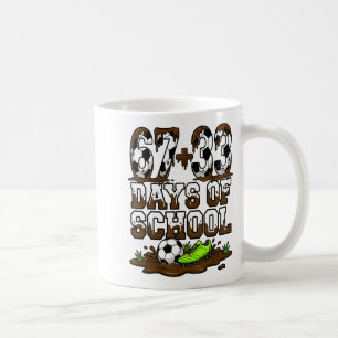 67 33 Schultage Lustig 100 Schultage Fußball Kaffeetasse