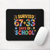 67 33 Tage Schule Cooles Design Mousepad (Mit Mouse)