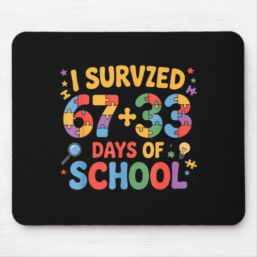 67 33 Tage Schule Cooles Design Mousepad (Vorne)