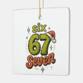 67, 6-7 meme, 6 7 funny, 67 christmas keramikornament (Links)