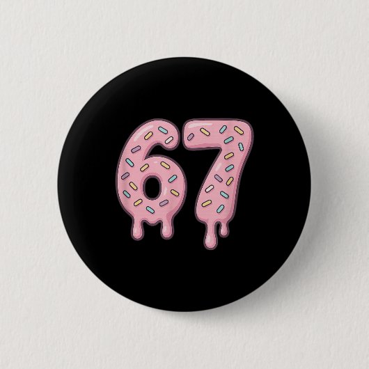 67 Alpha Slang Internet Meme Aura Energy  Button (Vorderseite)