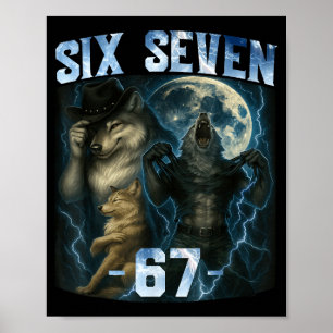 67 Alpha Wolf Meme Lustiges Grafik T-Shirt Six Sev Poster