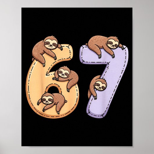 67 Animals Funny 67 Brainrot Youth Kids Sloth 67 Poster (Vorne)