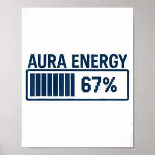 67 Aura bei Six Seven Lustiges Meme Gen Alpha Slan Poster