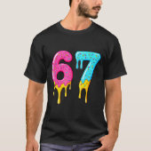 67 Baseball 101 Apparel Youth Drip Meme T-Shirt (Vorderseite)