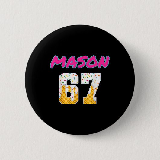 67 Baseball Meme Slang Viral Trend  Button (Vorderseite)