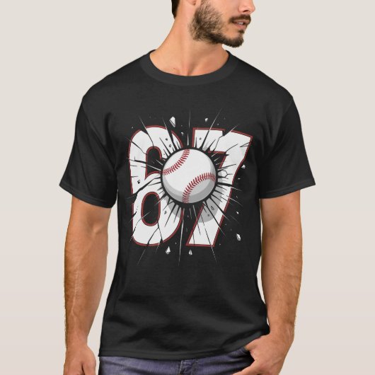 67 Baseball Six Seven 6 7 Meme T-Shirt (Vorderseite)