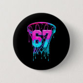 67 Basketball Drip Six Seven Funny Button (Vorderseite)