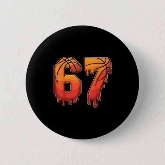 67 Basketball Gen Alpha Slang Kids Drip Six Seven Button (Vorderseite)