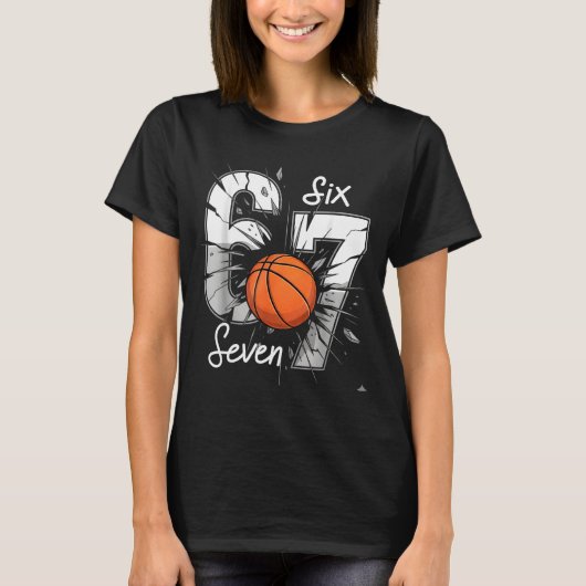 67 Basketball Six Seven 6 7 Meme 67 T-Shirt (Vorderseite)