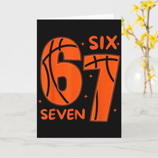 67 Basketball Six Seven 6 7 Meme 6  Karte (Gelbe Blume)