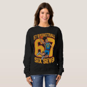 67 Basketball Six Seven Sweatshirt (Vorne ganz)