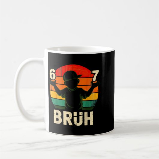 67 Bruh 6 7  Kaffeetasse (Links)