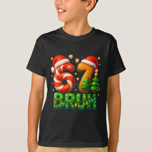 67 Bruh Christmas Candy Cane Gingerbread Design Xm T-Shirt (Vorderseite)