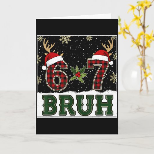 67 Bruh Funny Christmas Plaid Antlers Santa Hat Me Karte (Gelbe Blume)
