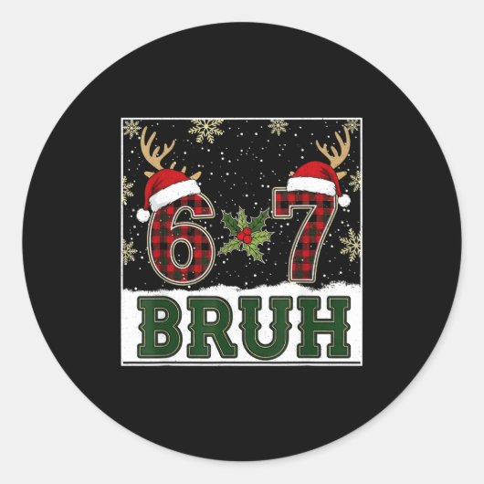 67 Bruh Funny Christmas Plaid Antlers Santa Hat Me Runder Aufkleber (Vorderseite)