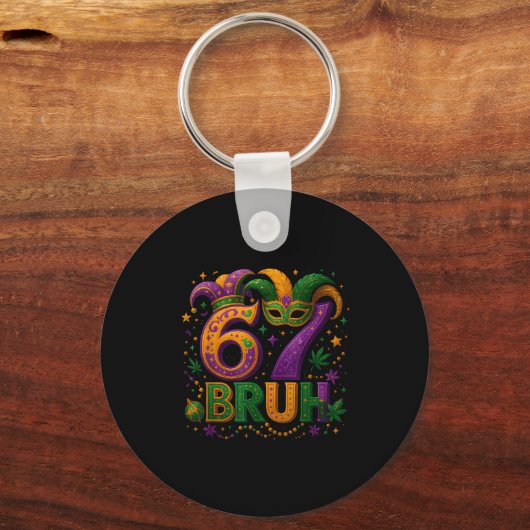 67 Bruh Funny Mardi Gras Mask Beads Costume Design Schlüsselanhänger (Vorderseite)