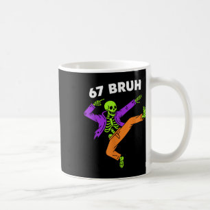 67 Bruh Halloween Dabbing Skelett Meme 6 7 Zahl Kaffeetasse
