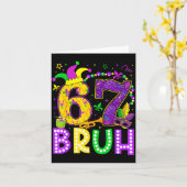 67 Bruh Mardi Gras Funny Carnival Meme Slang Gen A Karte (Gelbe Blume)