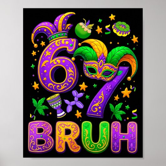 67 Bruh Mardi Gras Jester Mask New Orleans  Poster (Vorne)