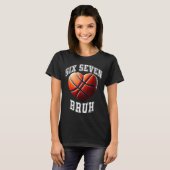 67 Bruh Meme Basketball Six Seven Heart Funny  T-Shirt (Vorne ganz)