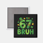 67 bruh Meme St. Patricks Day Shamrock Männer Frau Magnet (Vorderseite/Rückseite)