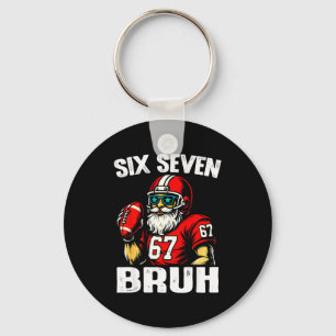 67 Bruh Meme Weihnachten Football Santa Six Seven  Schlüsselanhänger