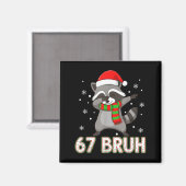 67 Bruh Six Seven Meme Raccoon Christmas Kids Boys Magnet (Vorderseite/Rückseite)