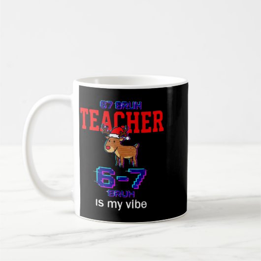 67 Bruh Teacher Funny Christmas School Staff  Kaffeetasse (Links)