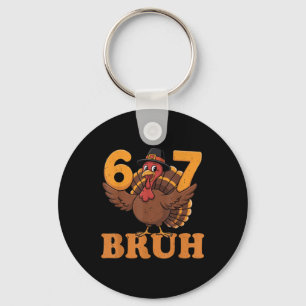 67 Bruh Truthahn Mathe Thanksgiving Lehrer Mathe G Schlüsselanhänger
