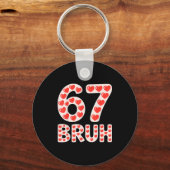 67 Bruh Valentine Hearts Funny Meme Schlüsselanhänger (Vorderseite)