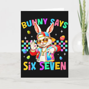 67 Bunny sagt sechs sieben für Kinder Jungen Mädch Karte
