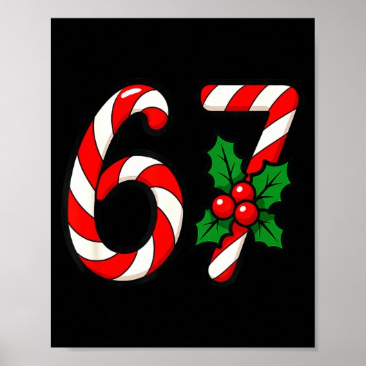 67 Candy Canes Funny Christmas Humor Meme Design Poster (Vorne)