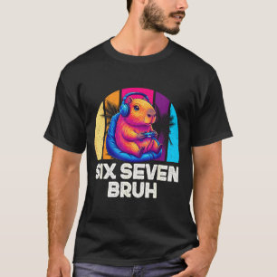 67 Capybara Lustig Sechs Sieben Bruh Capybara Vide T-Shirt