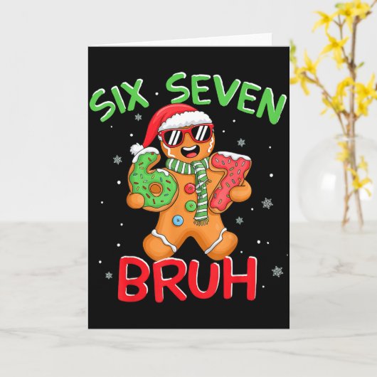 67 Christmas 6 7 Meme Gingerbread Man  Karte (Gelbe Blume)