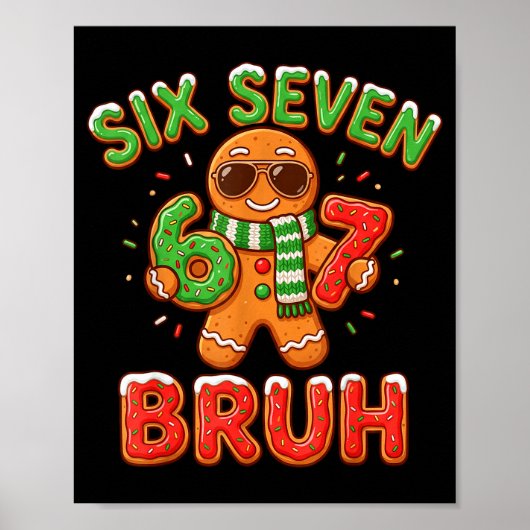67 Christmas 6 7 Meme Gingerbread Man Xmas Pajamas Poster (Vorne)