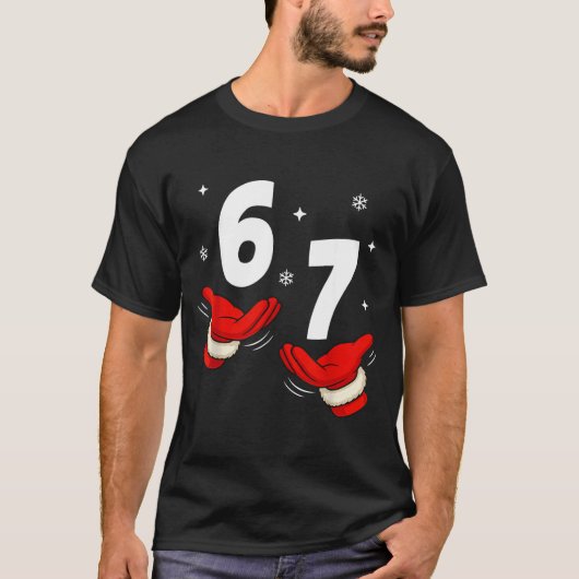 67 Christmas 6 7 Meme Hands 6-7 Pajamas Six Seven T-Shirt (Vorderseite)