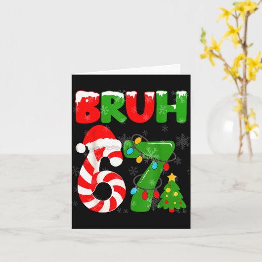 67 Christmas 6 7 Meme Pajamas 67 Bruh Slang  Karte (Gelbe Blume)