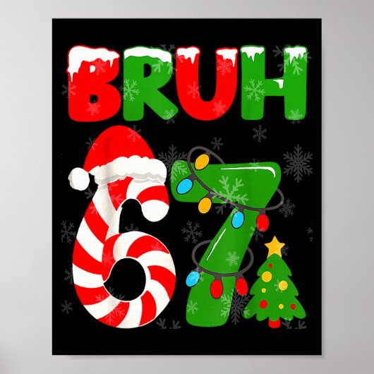 67 Christmas 6 7 Meme Pajamas 67 Bruh Slang  Poster (Vorne)