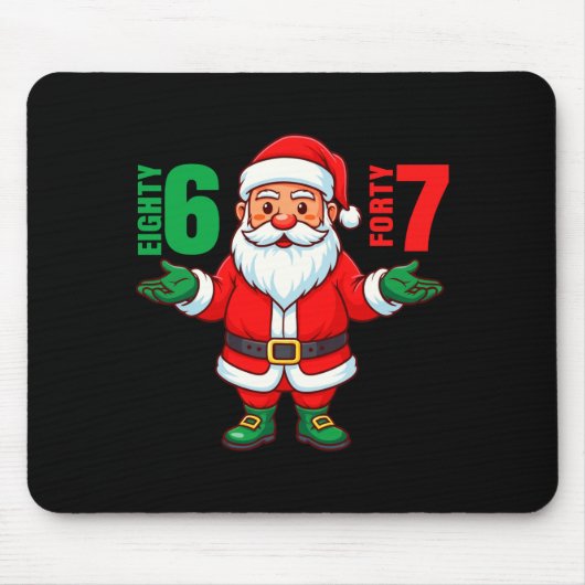 67 Christmas 6 7 Meme Six Seven Funny Santa Xmas 8 Mousepad (Vorne)