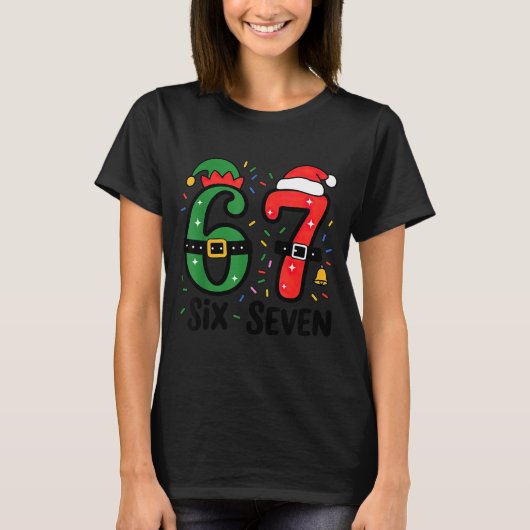 67 Christmas 6 7 Meme Six Seven Xmas T-Shirt (Vorderseite)