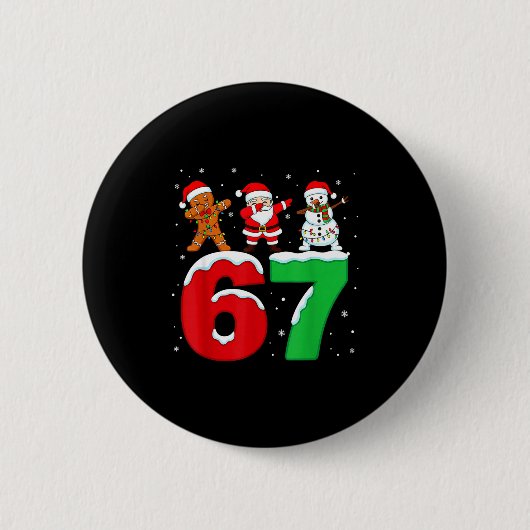 67 Christmas Dabbing Santa Snowman Funny Six Seven Button (Vorderseite)