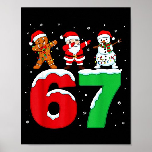67 Christmas Dabbing Santa Snowman Funny Six Seven Poster (Vorne)