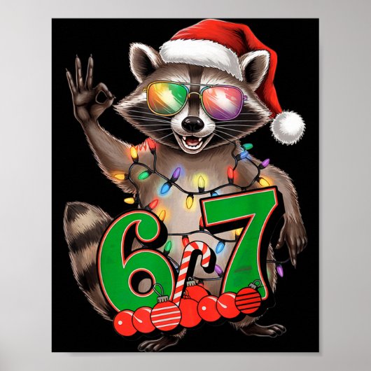 67 Christmas Funny Raccoon Festive 6-7 Meme Boys G Poster (Vorne)