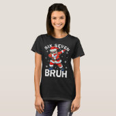 67 Christmas Funny Six Seven Bruh Meme Dabbing San T-Shirt (Vorne ganz)