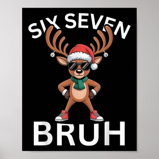 67 Christmas Funny Six Seven Meme Brainrot Reindee Poster (Vorne)