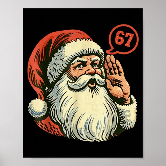67 Christmas Funny Six Seven Meme Brainrot Santa C Poster (Vorne)